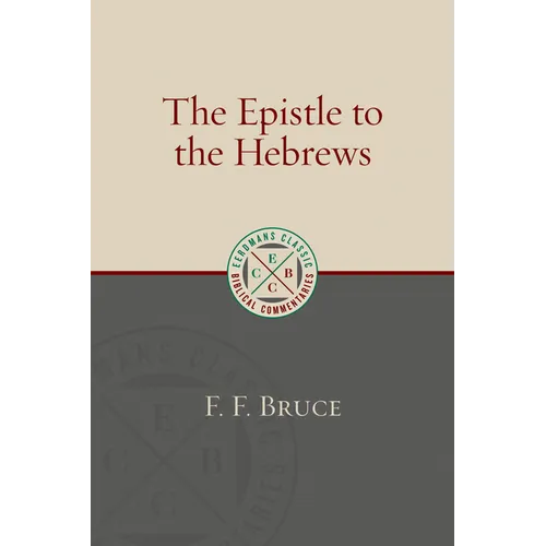 The Epistle to the Hebrews