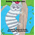 Bobby the Raccoon