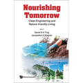 Nourishing Tomorrow: Clean Engineering and Nature-Friendly Living
