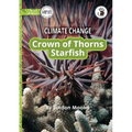 Climate Change: Crown of Thorns Starfish - Our Yarning