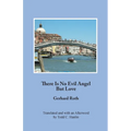 There Is No Evil Angel But Love