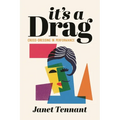It's a Drag: Cross-Dressing in Performance