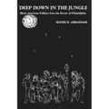 Deep Down in the Jungle...