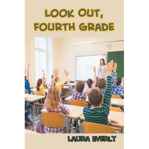 Look Out, Fourth Grade