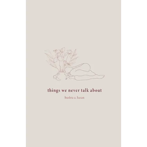 things we never talk about