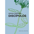 Discípulos: somos y hacemos