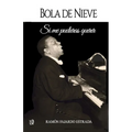 Bola de Nieve: Si me pudieras querer