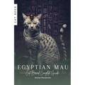 Egyptian Mau: Cat Breed Complete Guide