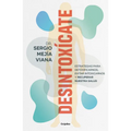 Desintoxícate / Detox Yourself