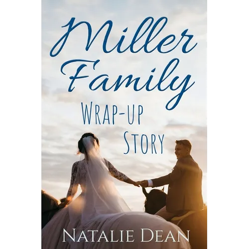 Miller Family Wrap-up Story