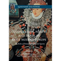 Colonization, Piracy, and Trade in Early Modern Europe: The Roles of Powerful Women and Queens