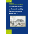 "Comfort Stations" as Remembered by Okinawans During World War II