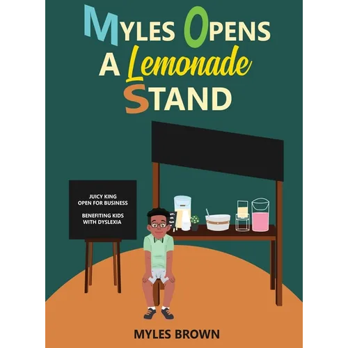 Myles Opens A Lemonade Stand