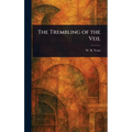 The Trembling of the Veil