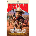 Slocum 373: Slocum 373: Slocum and the Woman Sold to the Comanche
