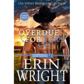 Overdue for Love: A Secret Baby Western Romance (Large Print)