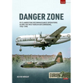 Danger Zone: Us Clandestine Reconnaissance Operations Along the West Berlin Air Corridors, 1945-1990