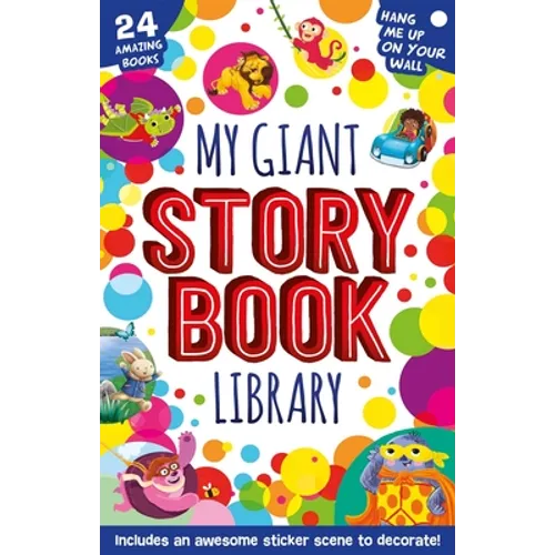 My Giant Storybook Library: With 24 Storybooks and 6 Sticker Sheets