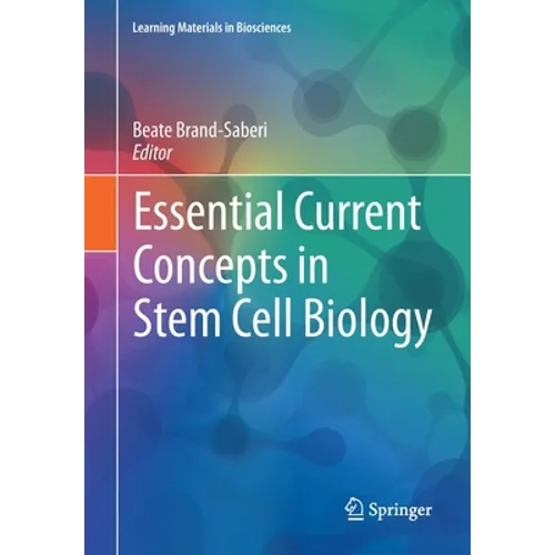 Essential Current Concepts in Stem Cell Biology