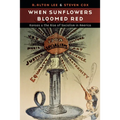 When Sunflowers Bloomed Red: Kansas and the Rise of Socialism in America