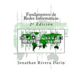 Fundamentos de Redes Informáticas: 2a Edición