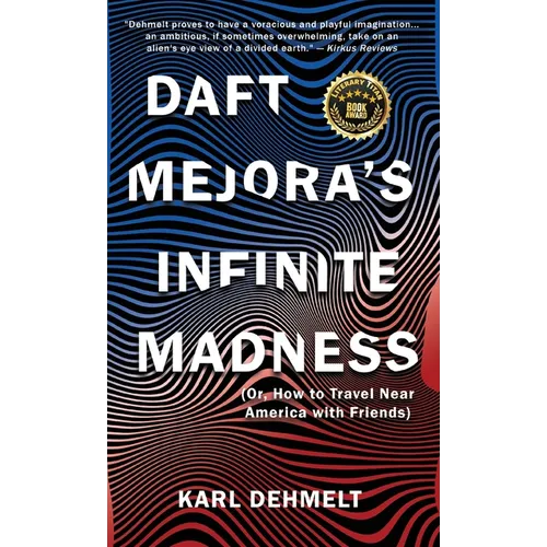 Daft Mejora's Infinite Madness: (Or, How to Travel Near America with Friends)
