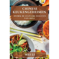 Chinese Keukengeheimen: Ontdek de Culinaire Schatten van China