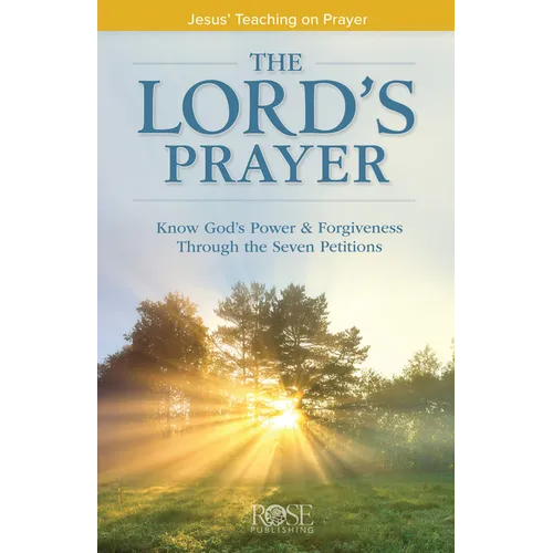 The Lord's Prayer: Jesus' Teaching on Prayer