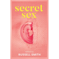 Secret Sex: An Anthology