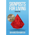 Signposts for Living Book 5, Parenting - Love, Pride, Apprenticeship: A Psychological Manual for Being