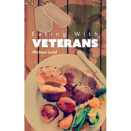 Eating with Veterans