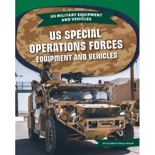 Us Special Operations Forces Equipment and Vehicles