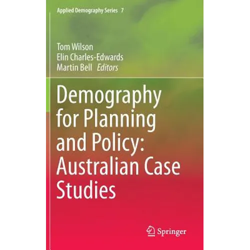 Demography for Planning and Policy: Australian Case Studies