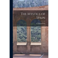 The Mystics of Spain