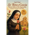 St. Rita of Cascia: Patron Saint of the Impossible - A Legacy of Peace and Hope with 70+ Fun Facts and Trivia