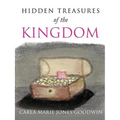 Hidhidden Treasures of the Kingdomden Treasures of the Kingdom