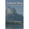 Caterin's Story: A Gift of Flowering Stone