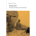 Reality Itself: Philosophical Challenges of Indian Mahāyāna