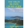 The Virgin Islands Cruise Guide
