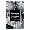 Human Destiny: Large Print Edition - Annotated