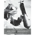 Handbook of Aircraft Armament: C.B. 1161. Admiralty, Air Department, 1916.