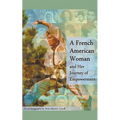 A French American Woman and Her Journey of Empowerment