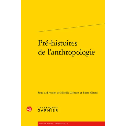 Pre-Histoires de l'Anthropologie