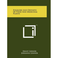 Folklore and Odysseys of Food and Medicinal Plants