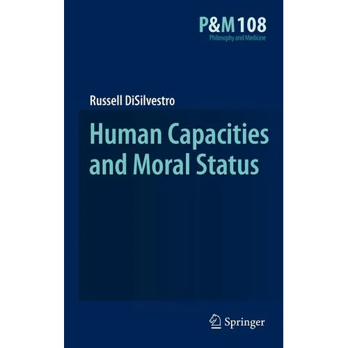 Human Capacities and Moral Status
