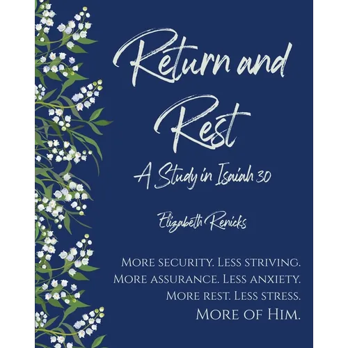 Return and Rest: A Study in Isaiah 30