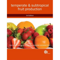 Temperate and Subtropical Fruit Production