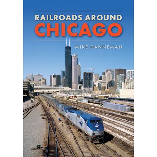 Railroads Around Chicago