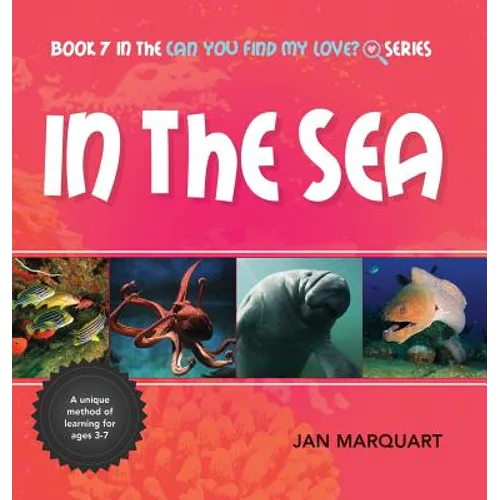 In The Sea: Book 7 in the Can You find My Love? Series