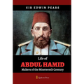 Life of Abdul Hamid - Makers of the Nineteenth Century